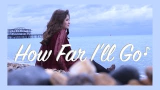 How Far Ill Go  Disneys Moana  Cover by Izzie Naylor [upl. by Anelrats]