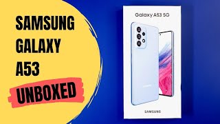 Samsung Galaxy A53 5G Unboxing First Look Features Specifications amp Price in India [upl. by Ellatsyrc699]