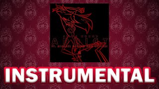 Hazbin Hotel  ADDICT Reprise  Outro Instrumental high quality audio [upl. by Linson517]