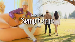 Daniel Rocha  Sempiterno Video Oficial [upl. by Ahseikram]