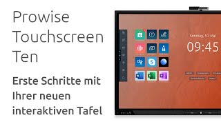 Prowise Touchscreen Ten  Erste Schritten mit Ihrer neuen interaktiven Tafel [upl. by Gnof711]