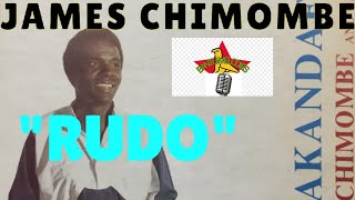 Bantu Melodies James Chimombe  Rudo [upl. by Courtnay]