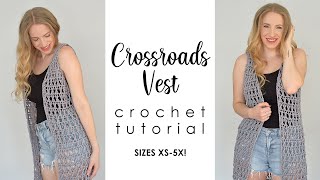 Easy Crochet Summer Vest Tutorial  Crossroads Vest Crochet Tutorial [upl. by Yrtnej]