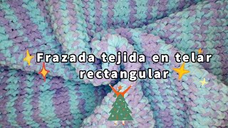 Frazada tejida en telar  DIY Navidad 1  Sub disponibles 🎄🎁 🌟 [upl. by Lynd]