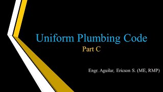 UNIFORM PLUMBING CODE Part C [upl. by Syramad]