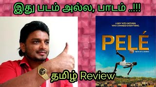 Pele birth of a legend Movie Review Tamil  By Subhash Jeevan’s Review [upl. by Lorena]