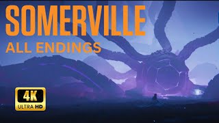 Somerville  All Alternate Endings  Full Game Walkthrough 4K UHD 🌌👽 [upl. by Way]