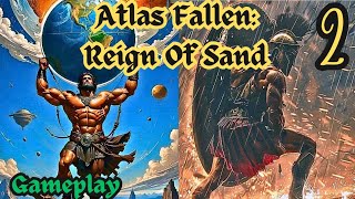 Atlas Fallen Reign Of Sand  S1  EP 2  Gameplay [upl. by Alcine493]