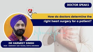 How Do Doctors Determine The Right Heart Surgery For a Patient [upl. by Hpesoy]