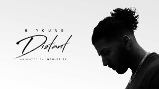 B Young  Distant Official Lyric Video [upl. by Leonardo856]