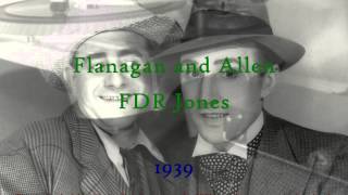 Flanagan and Allen  FDR Jones 1939 HD [upl. by Maillil218]