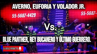 Averno Euforia y Volador Jr Vs Blue Panther Rey Bucanero y Último Guerrero [upl. by Ofloda]