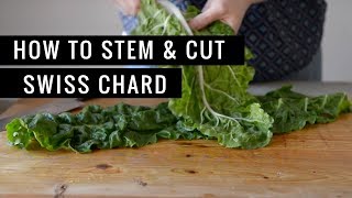 How To Stem and Cut Swiss Chard [upl. by Bertine]