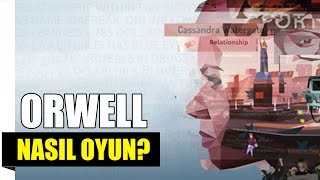 BÜYÜK BİRADER SİZİ İZLİYOR  Orwell Nasıl Oyun [upl. by Heinrich]