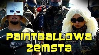 quotPaintballowa zemstaquot Chwytak Tv [upl. by Lerual254]