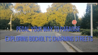 Pedal Your Way to Paradise Exploring Bocholts Charming Streets part 3 [upl. by Auhsot189]