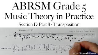 ABRSM Music Theory Grade 5 Section D Part 8 Transposition with Sharon Bill [upl. by Ymeon]