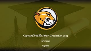 Copeland Middle School Graduation 2023 [upl. by Llemrej321]