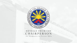 CHED Chairmans Graduation Message for Private HEIs [upl. by Steffie]