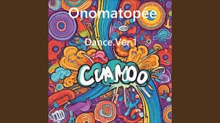 Onomatopée DanceV1 [upl. by Anom85]