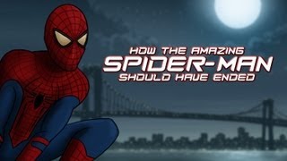 How The Amazing SpiderMan Should Have Ended [upl. by Madriene]