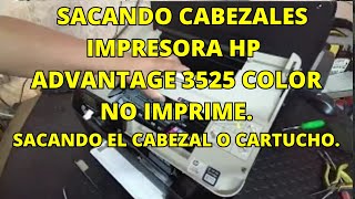 HP ADVANTAGE 3525 SACANDO EL CABEZAL DE IMPRESION REMOVING THE PRINT HEAD OPENING THE EQUIPMENT [upl. by Eelimaj]