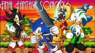 Final Fantasy Sonic X Ep6 [upl. by Arden13]