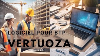 LOGICIEL POUR BTP  LE MEILLEUR DU MARCHÉ VERTUOZA [upl. by Shuping]