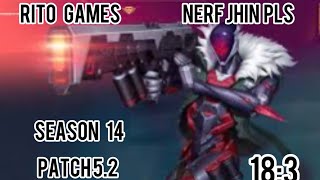 WILD RIFT JHIN  SEASON 14  PATCH 52  SECRET BUILD [upl. by Mercado]