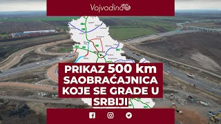 Prikaz 500 km saobraćajnica koje se grade u Srbiji Vojvodinauzivo [upl. by Ocnarf863]