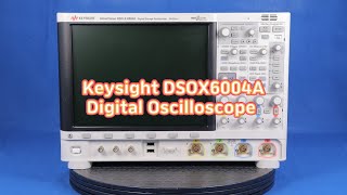 Keysight DSOX6004A Digital Oscilloscope [upl. by Ollopa]