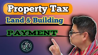 Property tax online payment I Land Tax I Building Tax I Bhutan [upl. by Shoshanna]