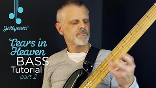 Tears in Heaven by Eric Clapton Part 2  Easy Bass Tutorial Jellynote [upl. by Nadean]