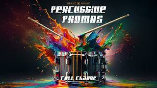 Brand X Music  Full Charge  Percussive Promos 2024 [upl. by Ahsaeyt]