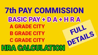 7th PAY COMMISSION PAY FIXATION43100 BASIC PAY ABC GRADE CITY HRA CALCULATION FITMENT [upl. by Lerred]