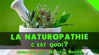 🌱 La Naturopathie cest quoi  Nathalie Beghin [upl. by Schinica]