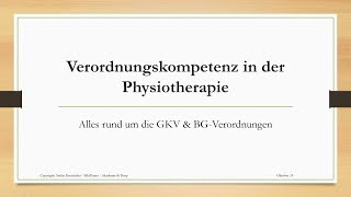 00 Einleitung Verordnungskompetenz in der Physiotherapie VOKPT [upl. by Nared]