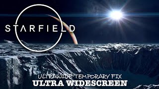 STARFIELD Ultrawide Temporary Fix  2023  PC Ultra Widescreen 5120x1440 ratio 329 [upl. by Aznola]