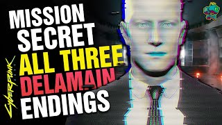 ALL 3 Delamain Story ENDINGS  Mission Secrets in CYBERPUNK 2077 Dont Lose Your Mind [upl. by Bierman]