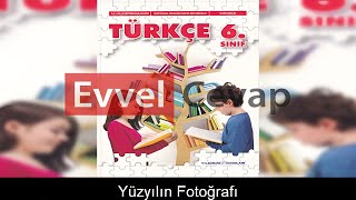 Yüzyılın Fotoğrafı Metni Etkinlik Cevapları 6 Sınıf Türkçe [upl. by Nelleyram]