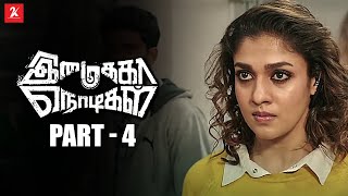 என்னடா தெரியும் உனக்கு  Imaikkaa Nodigal Movie Part 4  Nayanthara  Atharvaa  2k Studios [upl. by Nelrah]