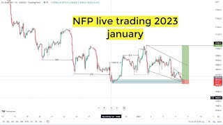 Forex Trading Nfp live with 2023 January strategy nfpkilled [upl. by Eadwine860]