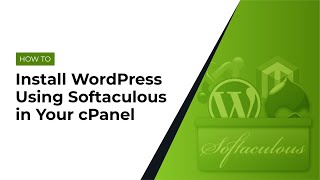 How to Install WordPress Using Softacolous In Your Cpanel [upl. by Eittod]