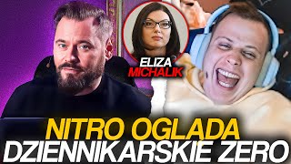 NITRO OGLĄDA DZIENNIKARSKIE ZERO ELIZA MICHALIK [upl. by Rennie926]