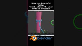 Blender Knot Simulation Full Workflow blender knot rope string 3danimation 3dmodeling [upl. by Ziul397]