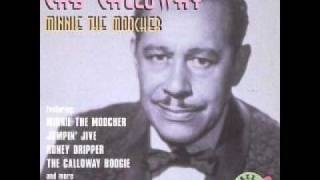 Cab Calloway  Minnie The Moocher [upl. by Shoifet]