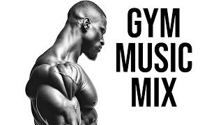 Best Gym Music Mix 🔥 Workout Motivation 🔥 Top Motivational Songs For 2024 [upl. by Arrakat]