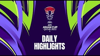 AsianCup2023 Daily Highlights from Jan 24 [upl. by Aikam436]