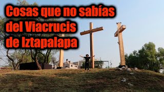 Viacrucis de Iztapalapa Cosas que no sabías [upl. by Georgena683]