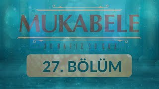 Mukabele 30 Cüz 30 Hafız  27Cüz [upl. by Oates]